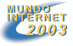 Invitación gratuita a Mundo Internet 2003